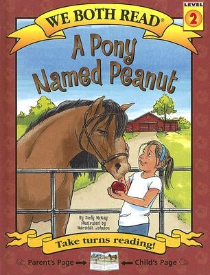 A Pony Named Peanut by McKay, Sindy