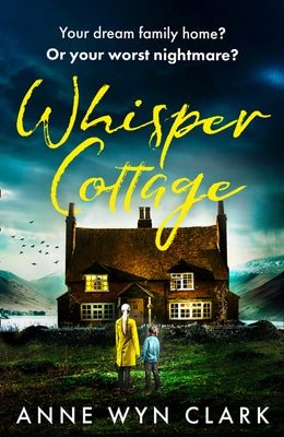 Whisper Cottage by Wyn Clark, Anne