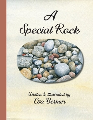A Special Rock by Bernier, Eva