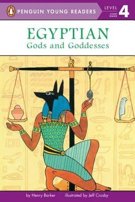 Egyptian Gods and Goddesses by Barker, Henry