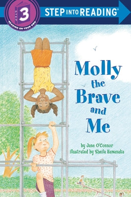Molly the Brave and Me by O'Connor, Jane