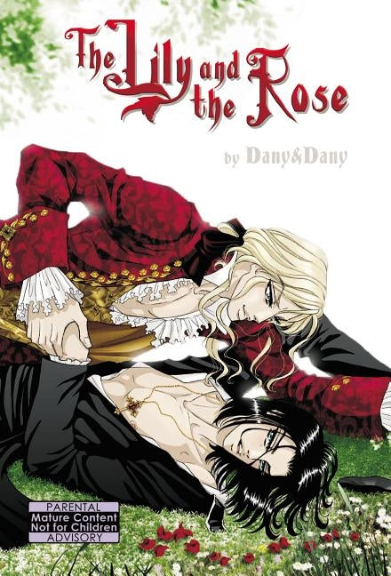 The Lily and the Rose by Dany &. Dany