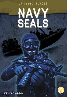 Navy Seals by Abdo, Kenny