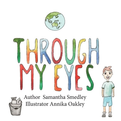 Through My Eyes by Smedley, Samantha