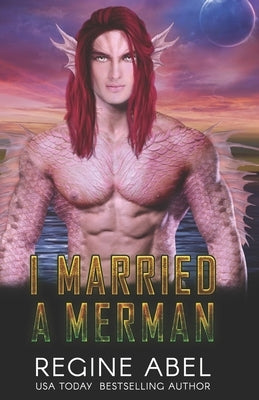 I Married A Merman by Abel, Regine