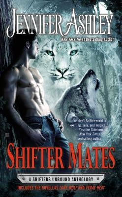 Shifter Mates by Ashley, Jennifer