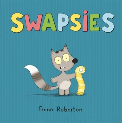 Swapsies by Roberton, Fiona