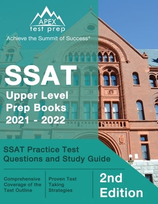 SSAT Upper Level Prep Books 2021 - 2022: SSAT Practice Test Questions and Study Guide [2nd Edition] by Lanni, Matthew