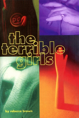 The Terrible Girls by Brown, Rebecca