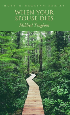 When Your Spouse Dies by Tengbom, Mildred