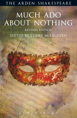 Much ADO about Nothing: Revised Edition: Revised Edition by Shakespeare, William