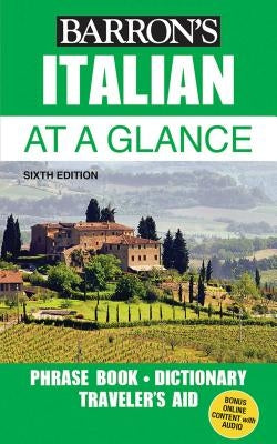 Italian at a Glance: Foreign Language Phrasebook & Dictionary by Costantino, Mario