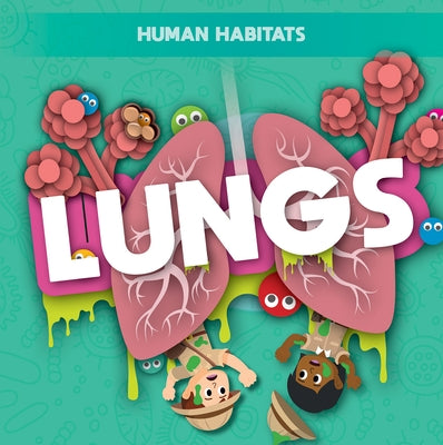 Lungs by Twiddy, Robin