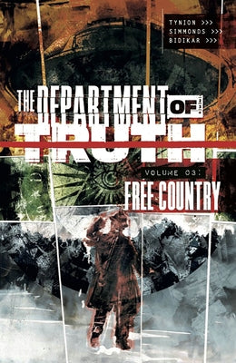 Department of Truth, Volume 3: Free Country by Tynion IV, James