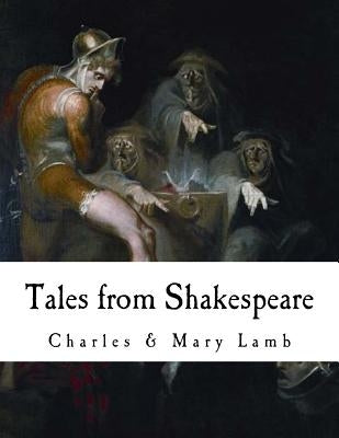 Tales from Shakespeare by Lamb, Mary