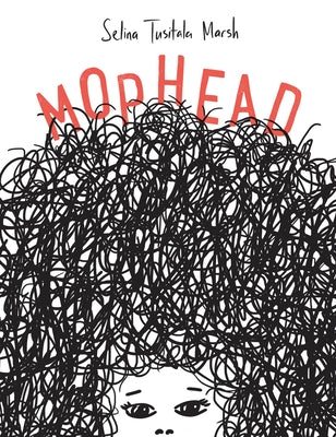 Mophead: How Your Difference Makes a Difference by Marsh, Selina Tusitala