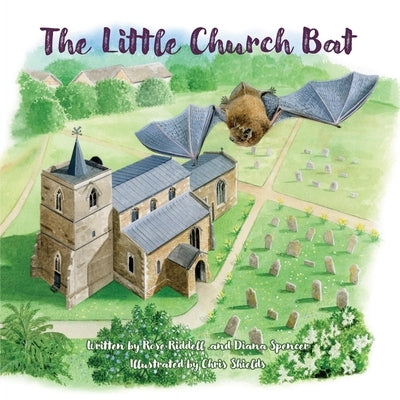 The Little Church Bat by Riddell, Rose