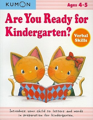 Are You Ready for Kindergarten?: Verbal Skills by Kumon Publishing