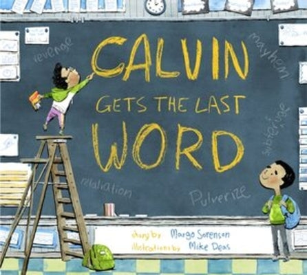 Calvin Gets the Last Word by Sorenson, Margo
