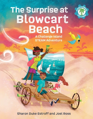 The Surprise at Blowcart Beach: A Challenge Island Steam Adventure by Estroff, Sharon Duke