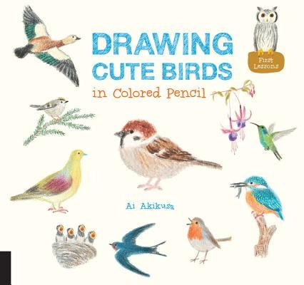 Drawing Cute Birds in Colored Pencil by Akikusa, Ai