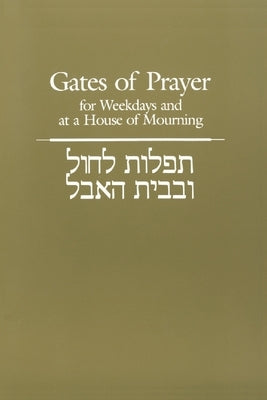 Gates of Prayer for Weekdays and at a House of Mourning by Stern, Chaim
