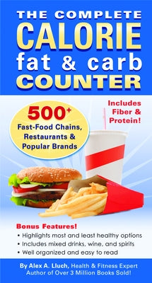 The Complete Calorie Fat & Carb Counter by Lluch, Alex A.