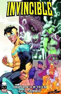 Invincible Volume 15: Get Smart by Kirkman, Robert