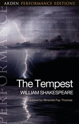 The Tempest: Arden Performance Editions by Shakespeare, William