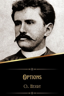 Options (Illustrated) by Henry, O.