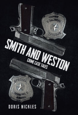 Smith and Weston (2nd Edition): Crime Case Tales by Nickles, Doris