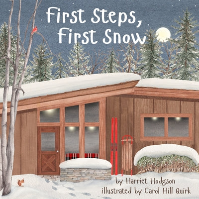 First Steps, First Snow by Hodgson, Harriet