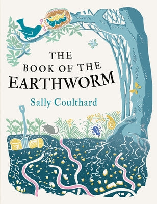 The Book of the Earthworm by Coulthard, Sally