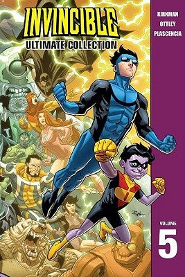 Invincible: The Ultimate Collection Volume 5 by Kirkman, Robert