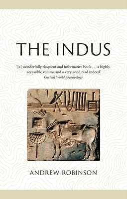 The Indus: Lost Civilizations by Robinson, Andrew