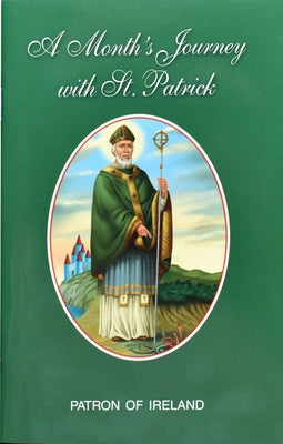 A Month's Journey with St. Patrick by O'Donoghue, Neil Xavier