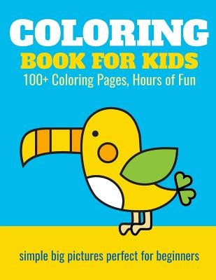 Coloring Book for Kids: 100+ Coloring Pages, Hours of Fun: Animals, planes, trains, castles - coloring book for kids by Nathan, Elita