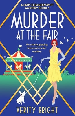 Murder at the Fair: An utterly gripping historical murder mystery by Bright, Verity