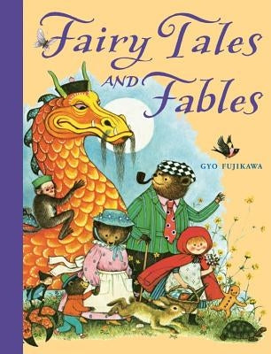 Fairy Tales and Fables by Fujikawa, Gyo