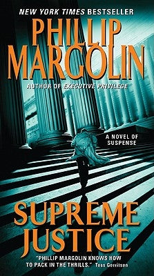 Supreme Justice by Margolin, Phillip