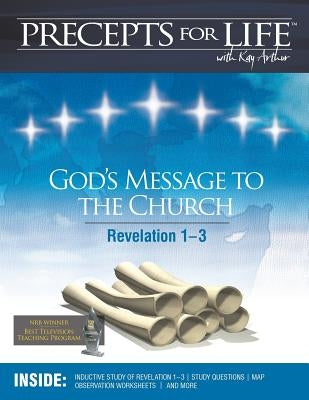 Precepts for Life Study Companion: God's Message to the Church (Revelation) by Arthur, Kay