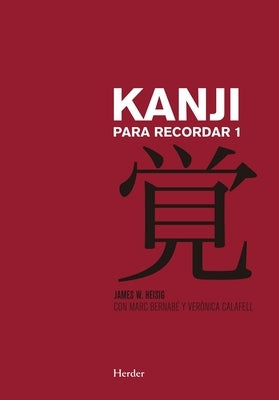 Kanji Para Recordar I (Ne) by Heisig, James W.