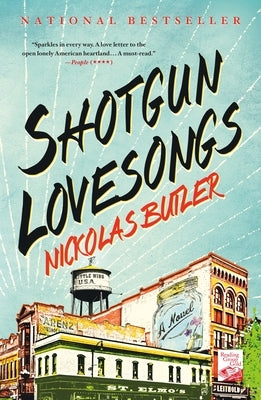 Shotgun Lovesongs by Butler, Nickolas