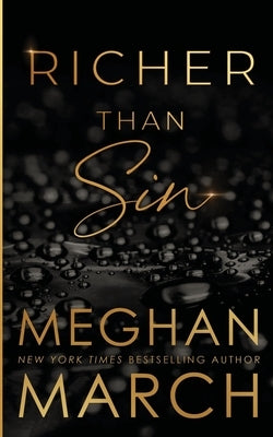 Richer Than Sin by March, Meghan