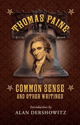 Common Sense: And Other Writings by Paine, Thomas