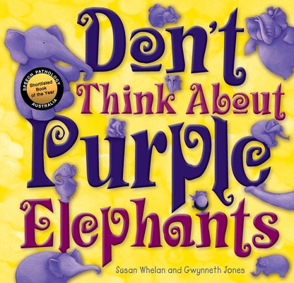 Don't Think about Purple Elephants by Merritt, Susanne