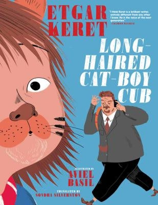 Long-Haired Cat-Boy Cub by Keret, Etgar