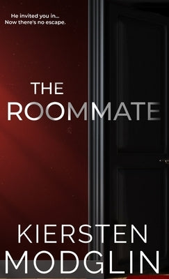 The Roommate by Modglin, Kiersten