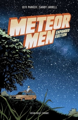 Meteor Men: Expanded Edition by Parker, Jeff