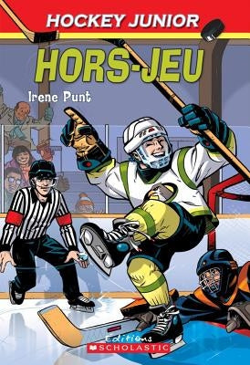 Hockey Junior: N° 3 - Hors-Jeu by Steacy, Ken